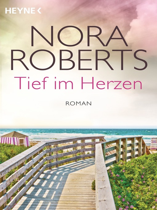 Title details for Tief im Herzen by Nora Roberts - Available